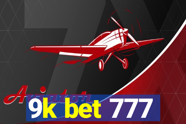 9k bet 777